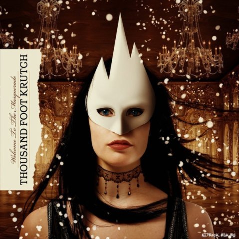 Welcome to the Masquerade ( 2009 ) - Thousand Foot Krutch