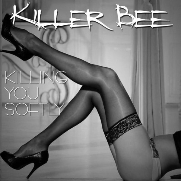 Killer Bee - Killing You Softly (2016) + Rock Another Day (2015)